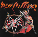 SLAYER - Show No Mercy - GER Metal Blade Remastered Edition