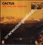 CACTUS - One Way ...Or Another - EU Music On Vinyl 180g Press - POSŁUCHAJ