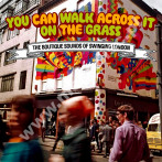 VARIOUS ARTISTS - You Can Walk Across It On The Grass - Boutique Sounds Of Swinging London (3CD) - UK Grapefruit Edition