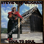 STEVIE RAY VAUGHAN AND DOUBLE TROUBLE - Soul To Soul - NL Epic 1985 1st Press - NEAR MINT VINTAGE VINYL
