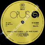 FERMATA - Biela Planeta (The White Planet) - CZECHOSLOVAKIAN OPUS 1981 1st Press - EXCELLENT PLUS VINTAGE VINYL