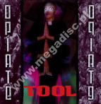 TOOL - Opiate - EU Edition