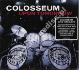 COLOSSEUM - Upon Tomorrow (2CD) - UK Repertoire Remastered Edition