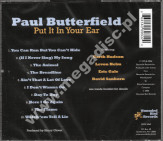 Paul Butterfield - Put It In Your Ear - Wounded Bird Records Edition - UNIKALNY CD