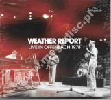 WEATHER REPORT – Live in Offenbach 1978 (2CD) - GER Edition